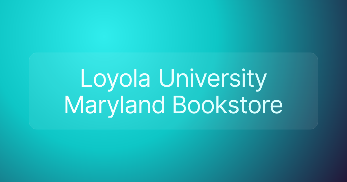 Loyola University Maryland Bookstore