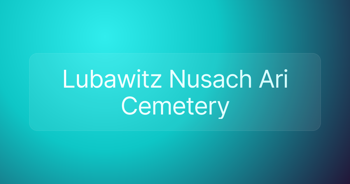 Lubawitz Nusach Ari Cemetery
