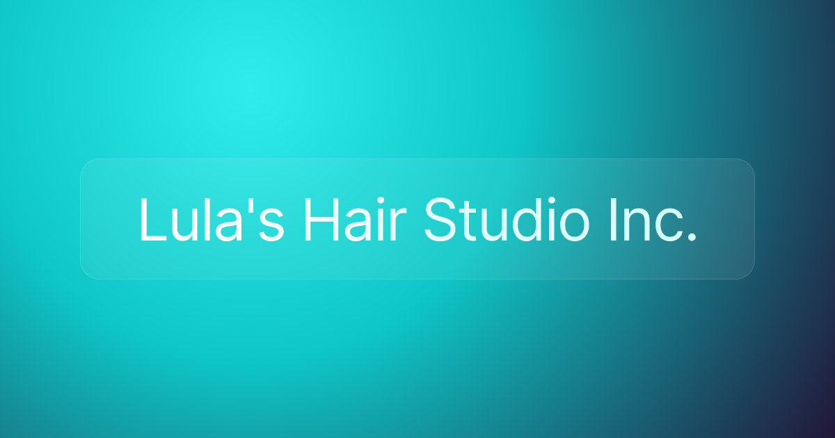 Lula's Hair Studio Inc.