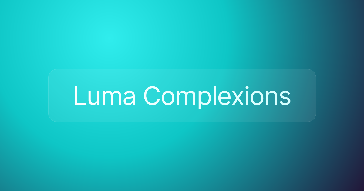 Luma Complexions
