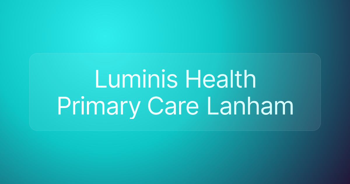 Luminis Health Primary Care Lanham
