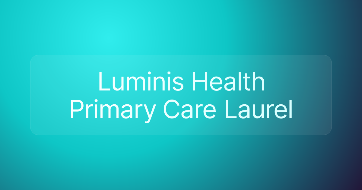 Luminis Health Primary Care Laurel