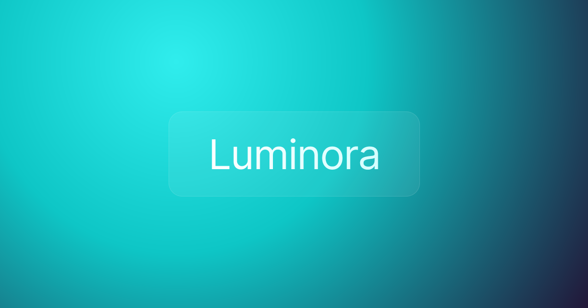Luminora