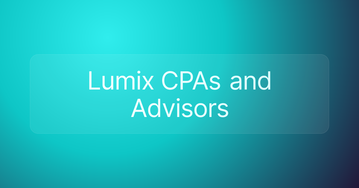 Lumix CPAs and Advisors