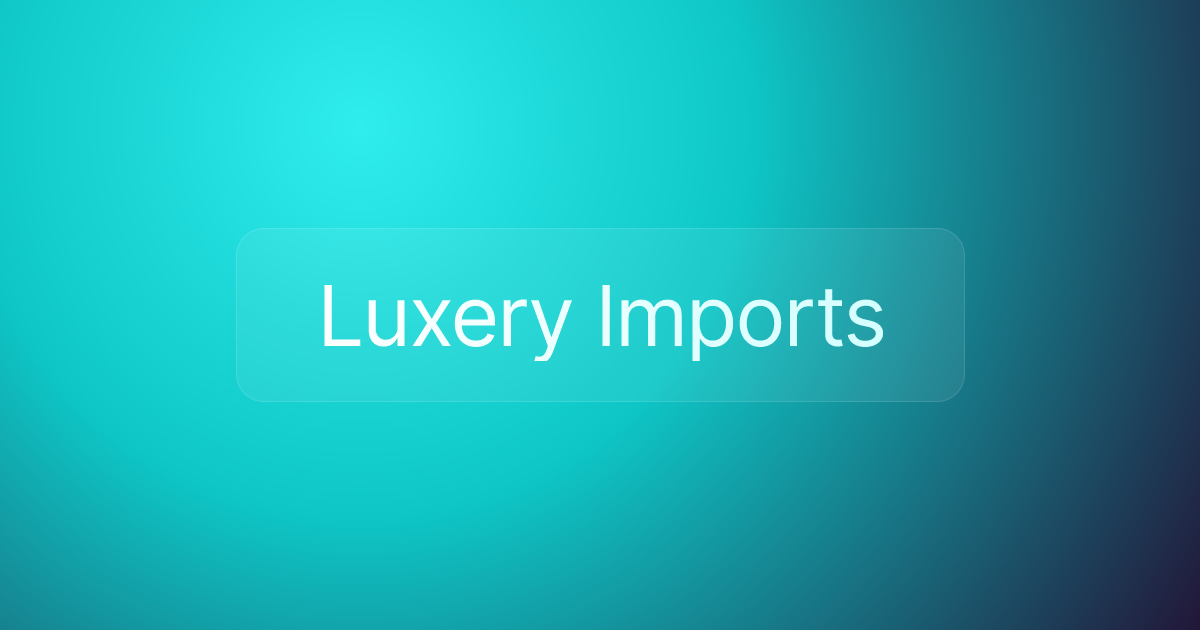 Luxery Imports