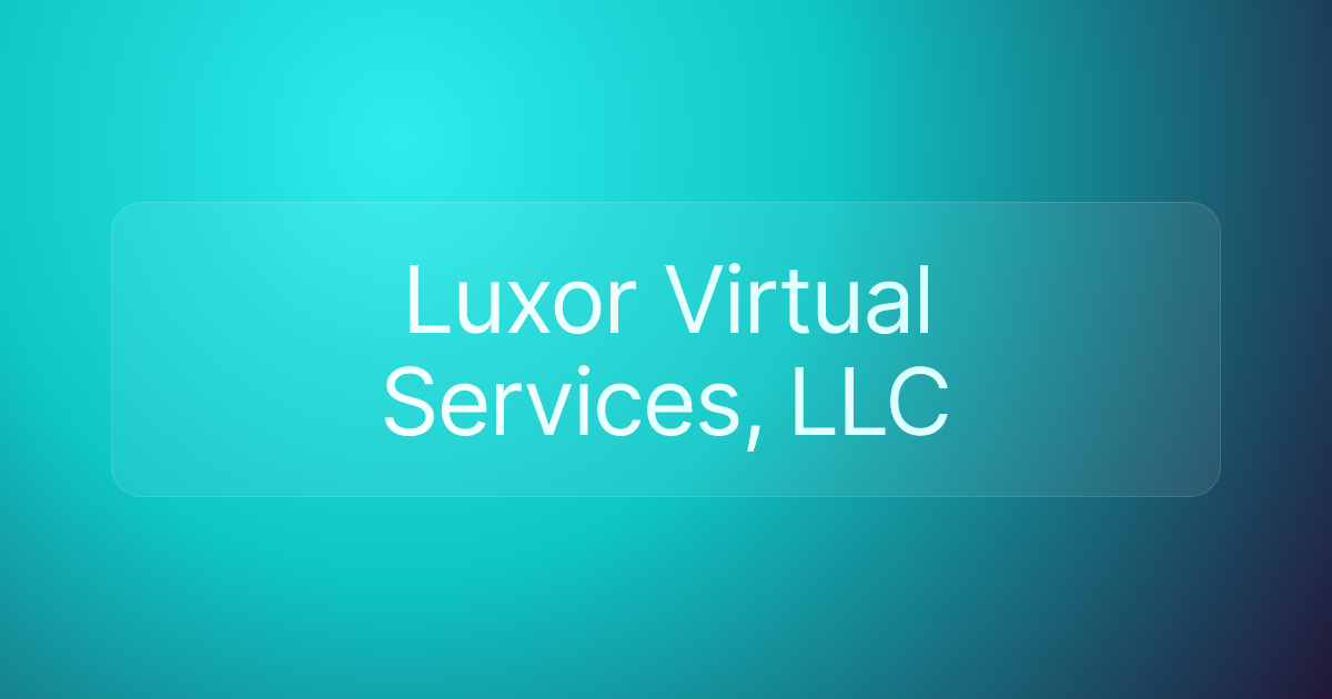 Luxor Virtual Services, LLC