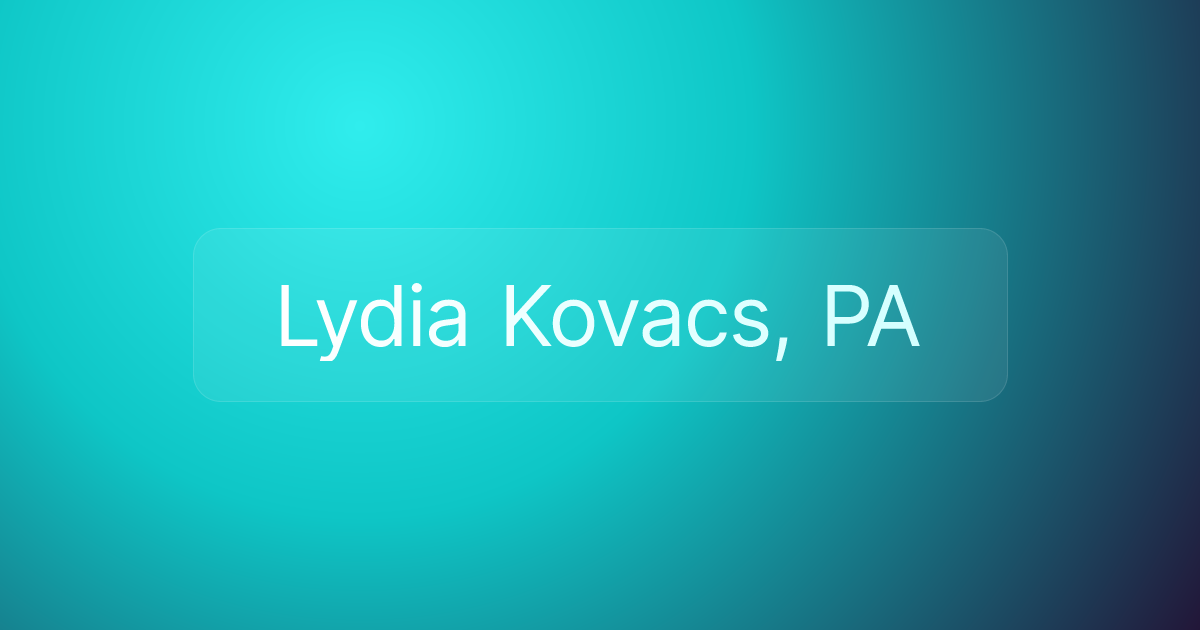 Lydia Kovacs, PA