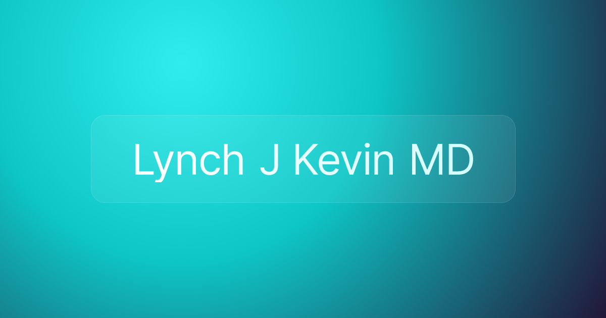 Lynch J Kevin MD