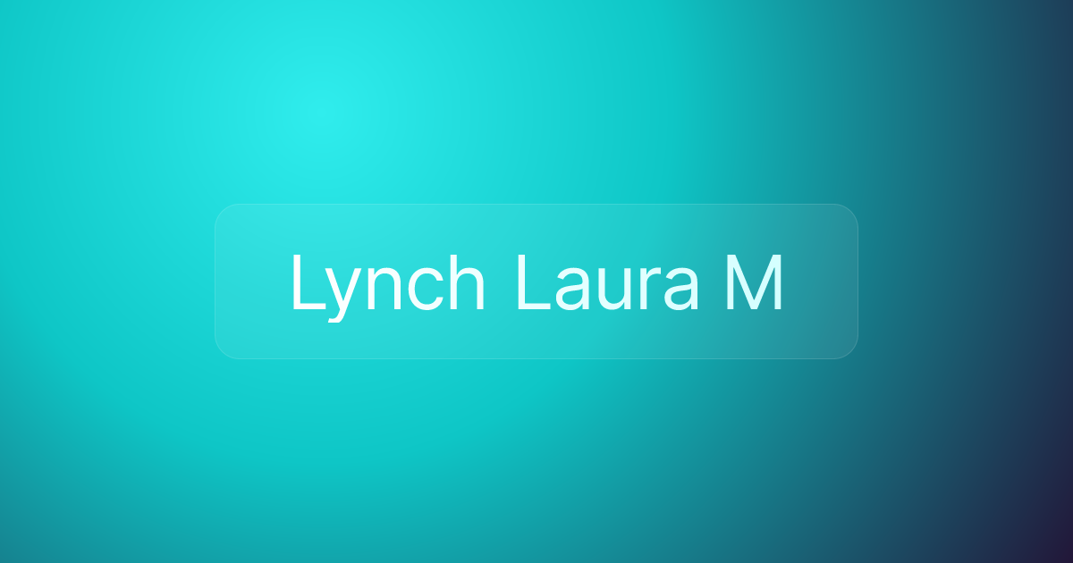 Lynch Laura M