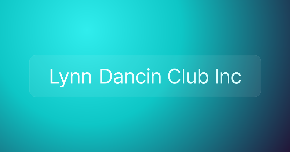 Lynn Dancin Club Inc
