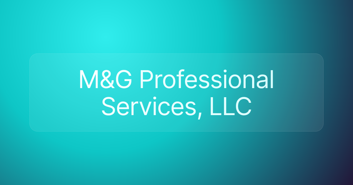 M&G Professional Services, LLC