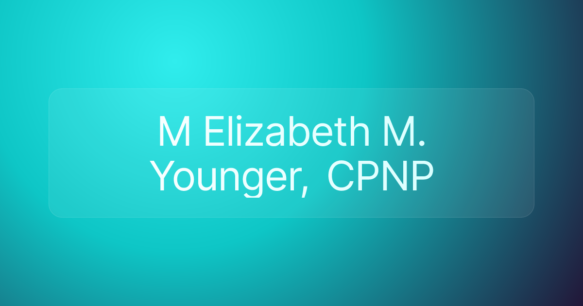 M Elizabeth M. Younger, CPNP