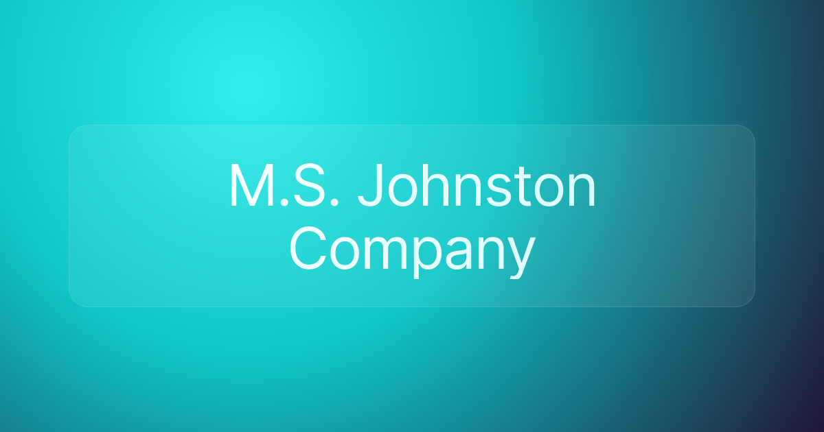 M.S. Johnston Company
