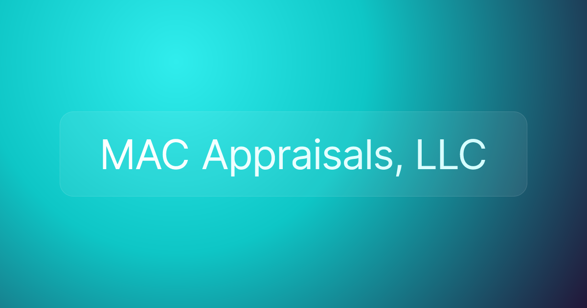 MAC Appraisals, LLC