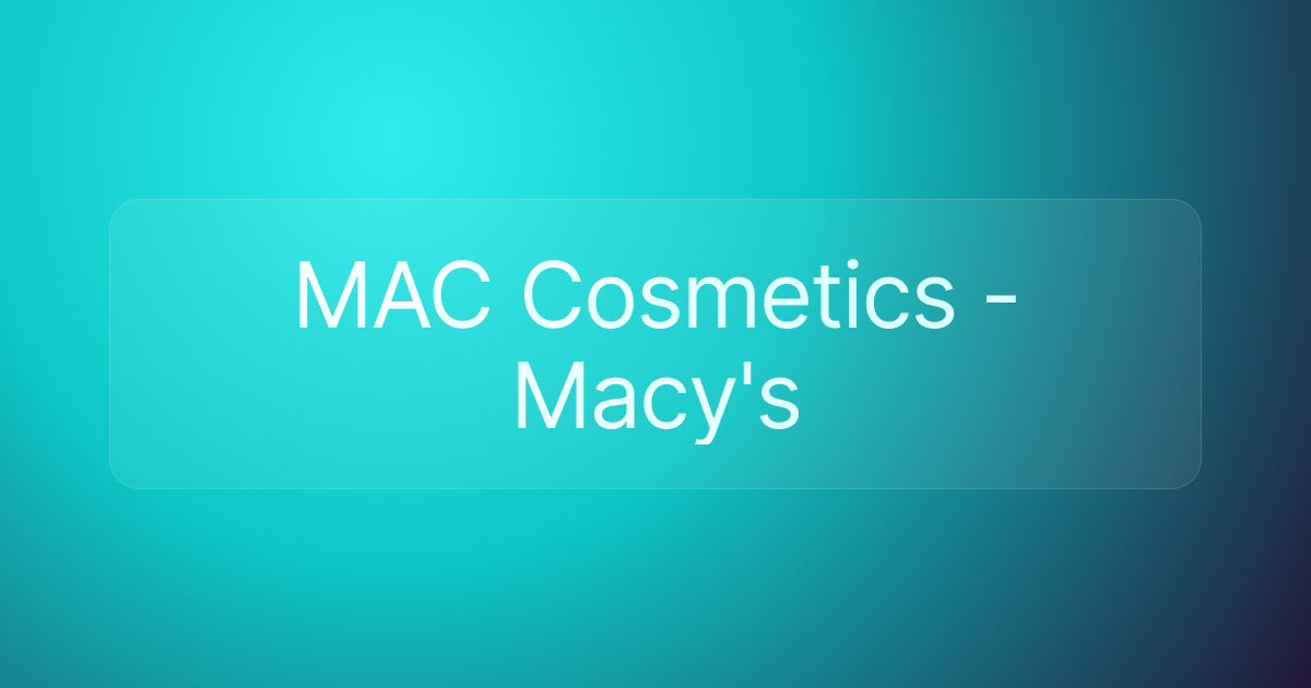 MAC Cosmetics - Macy's