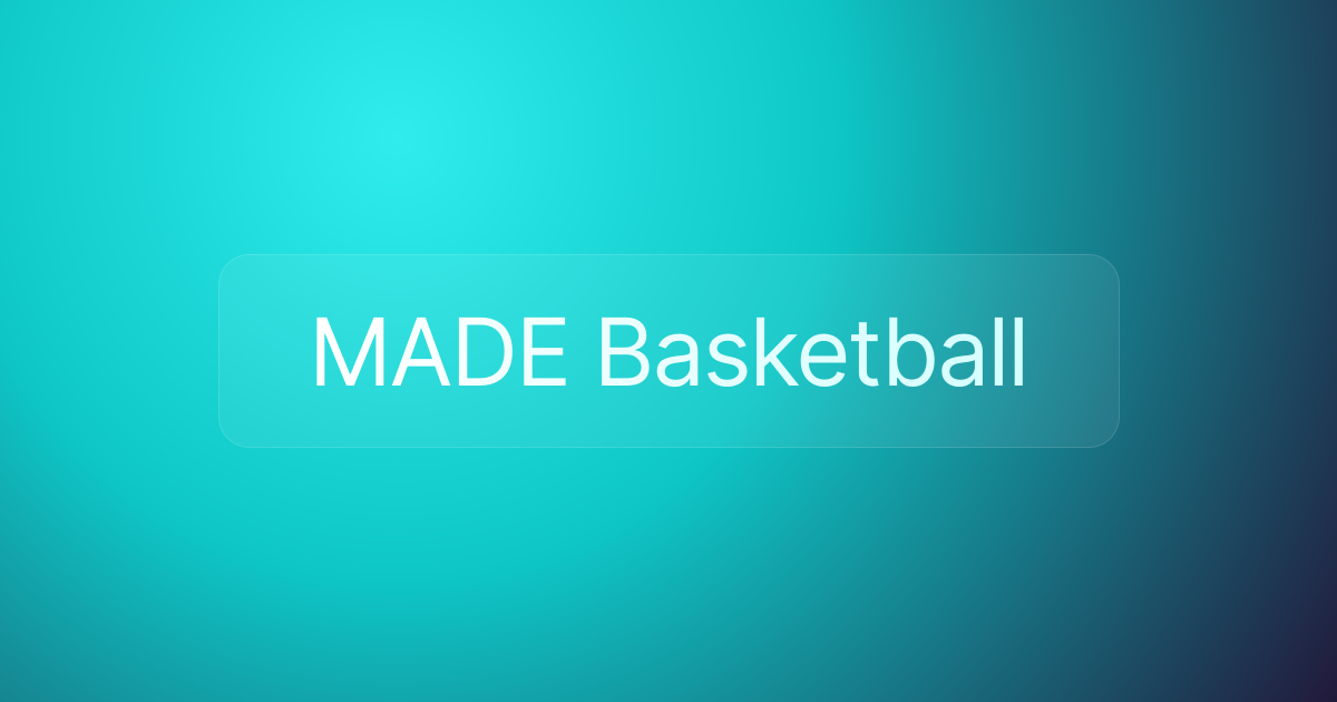 MADE Basketball