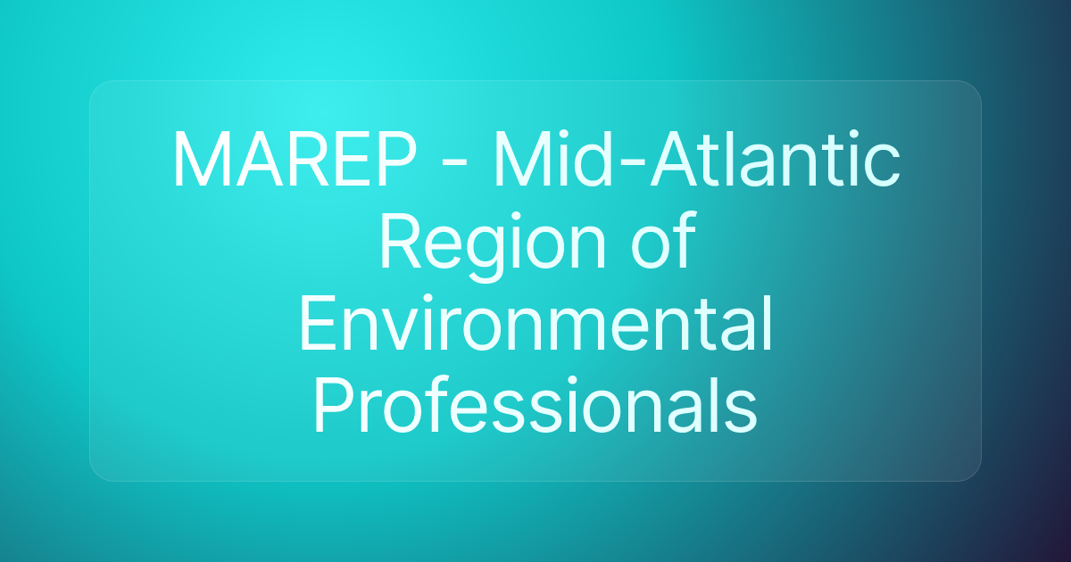 MAREP - Mid-Atlantic Region of Environmental Professionals