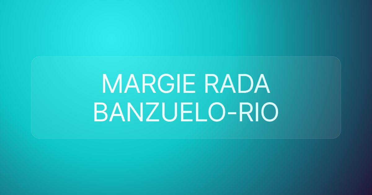MARGIE RADA BANZUELO-RIO