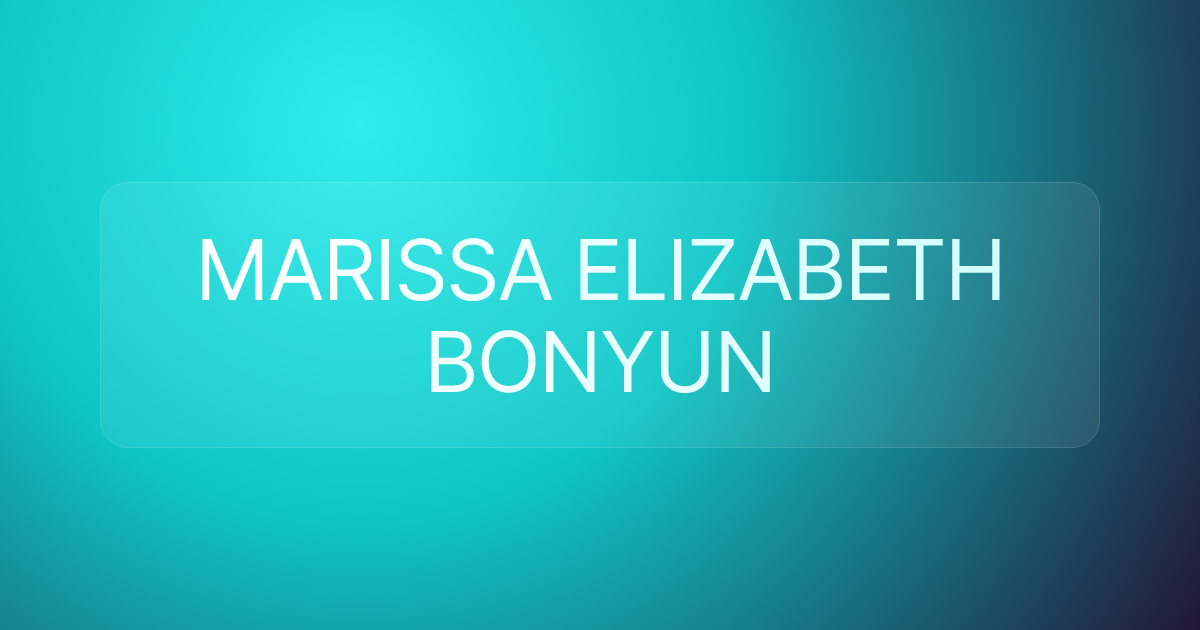 MARISSA ELIZABETH BONYUN