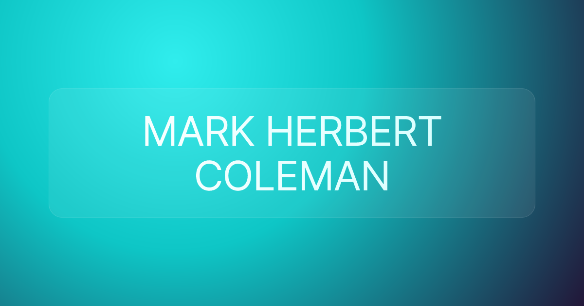MARK HERBERT COLEMAN