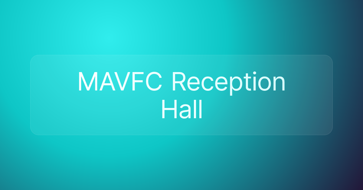 MAVFC Reception Hall
