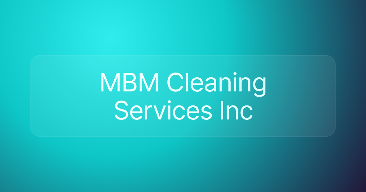 MBM Cleaning Services Inc