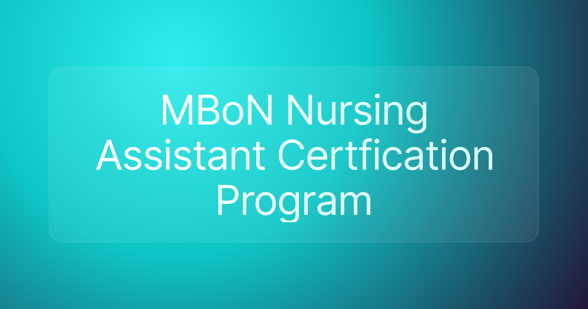 MBoN Nursing Assistant Certfication Program