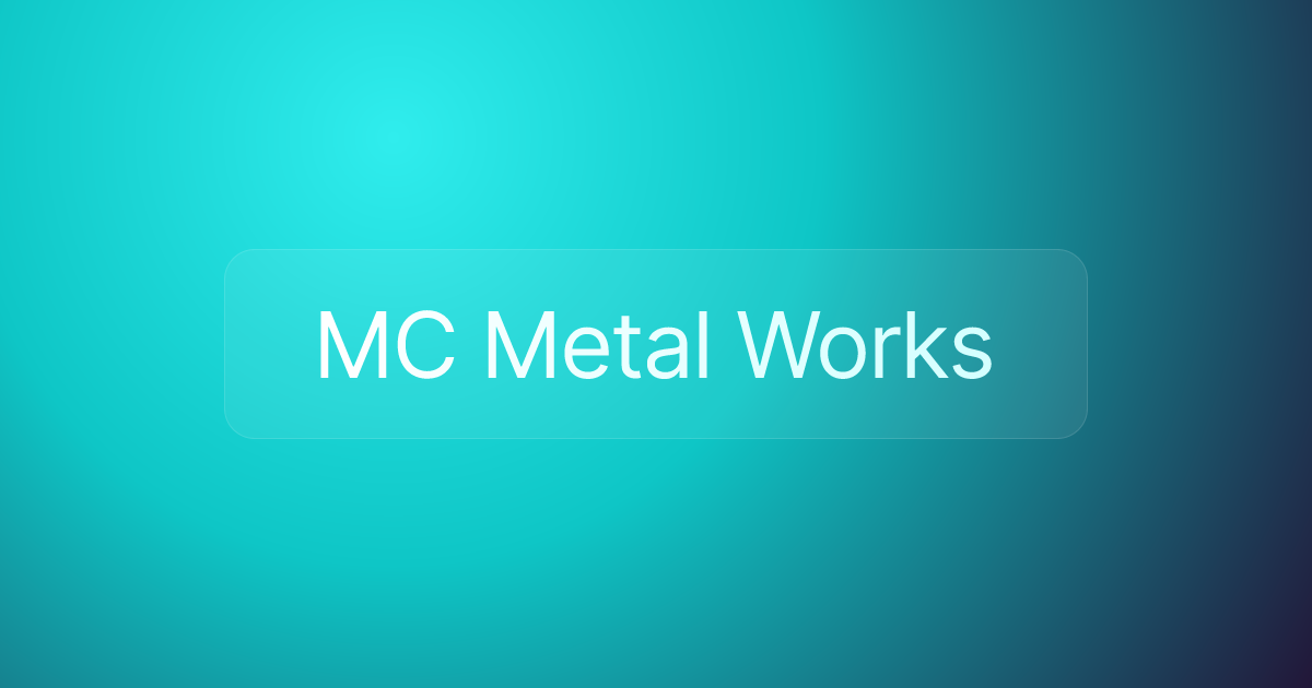 MC Metal Works