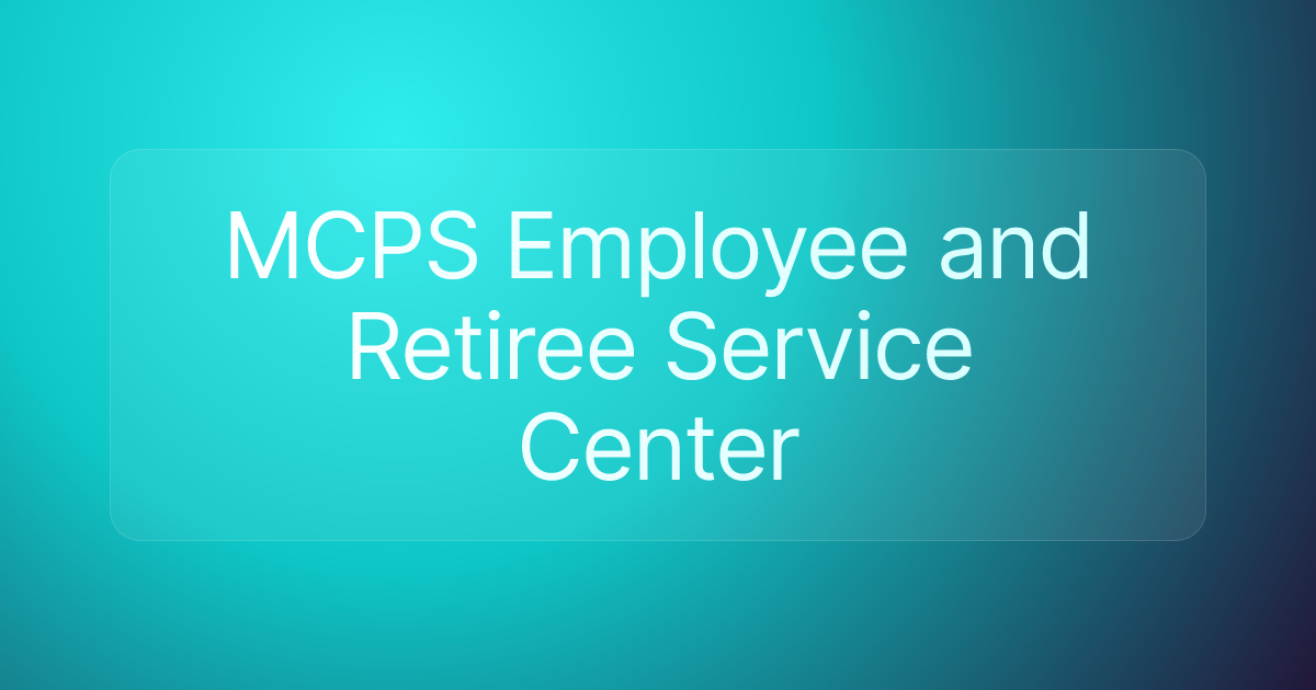 MCPS Employee and Retiree Service Center