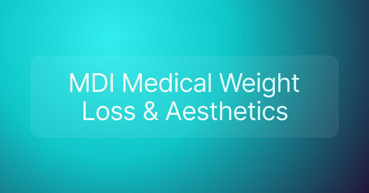 MDI Medical Weight Loss & Aesthetics