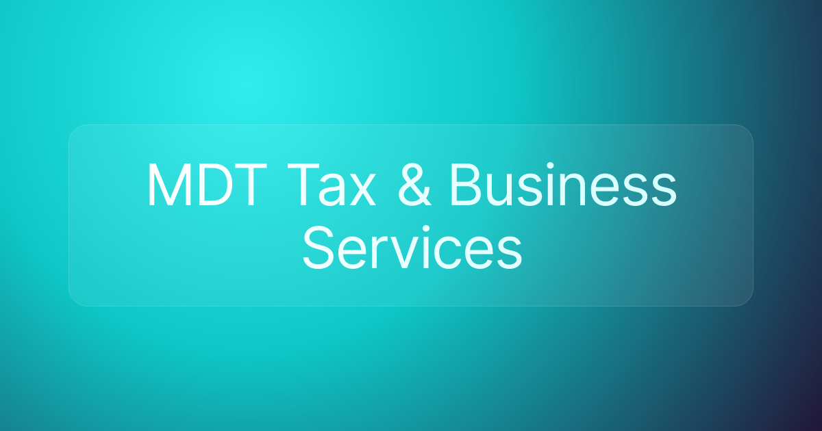 MDT Tax & Business Services