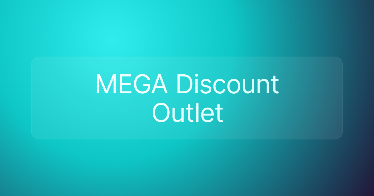 MEGA Discount Outlet