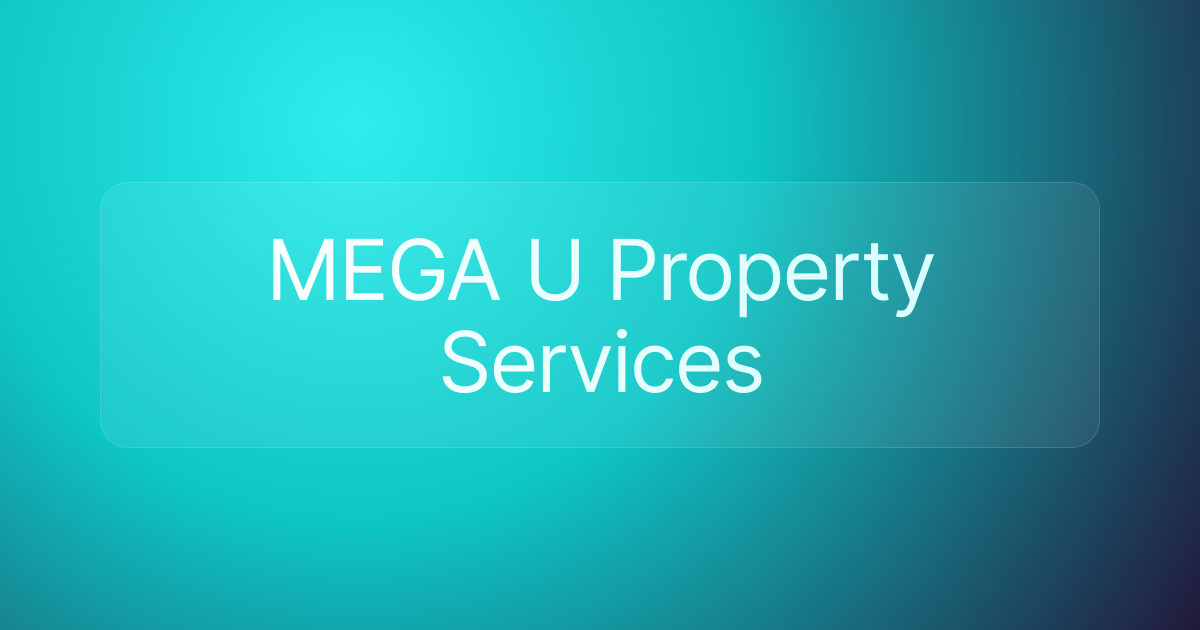 MEGA U Property Services