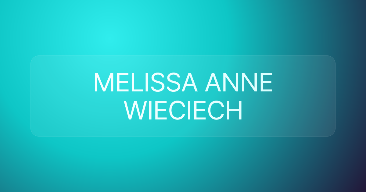 MELISSA ANNE WIECIECH