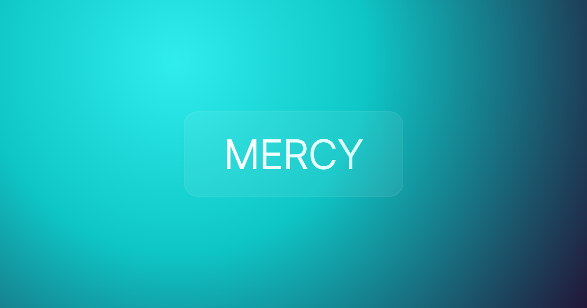 MERCY