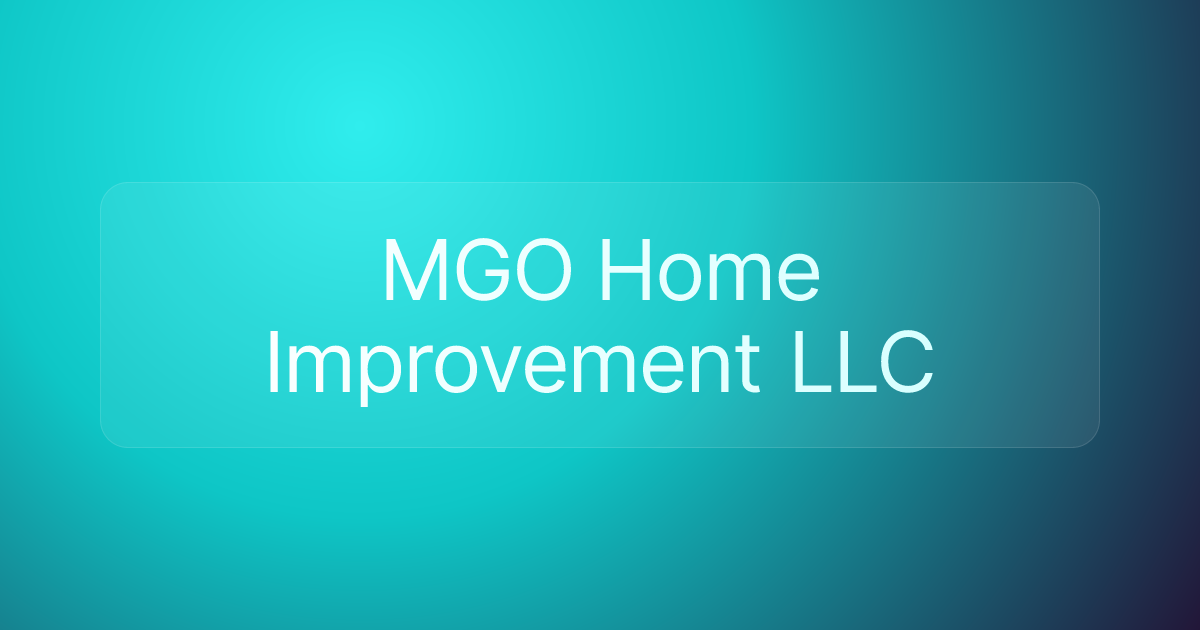 MGO Home Improvement LLC
