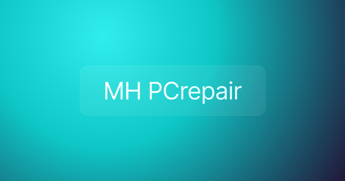 MH PCrepair