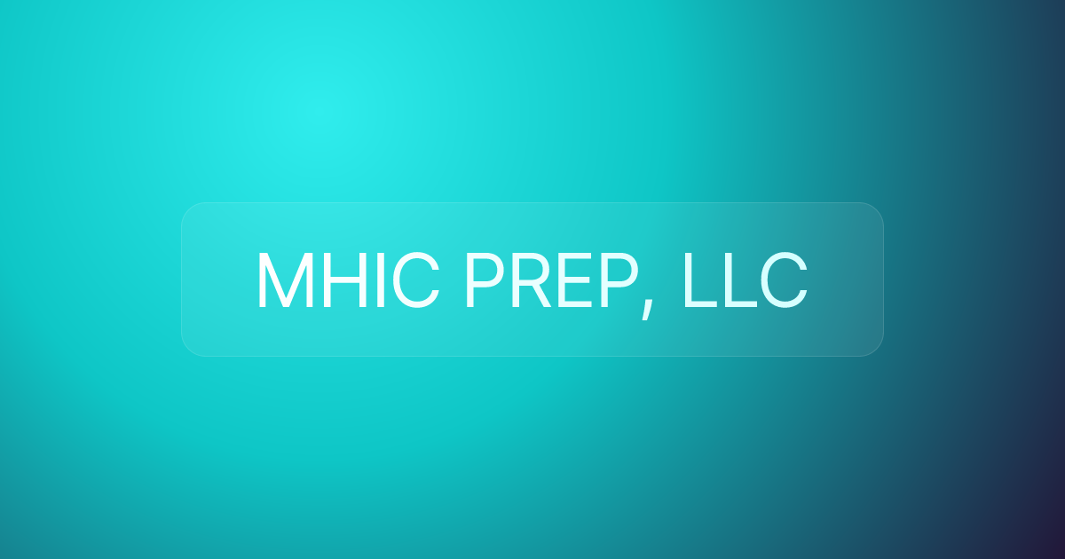 MHIC PREP, LLC