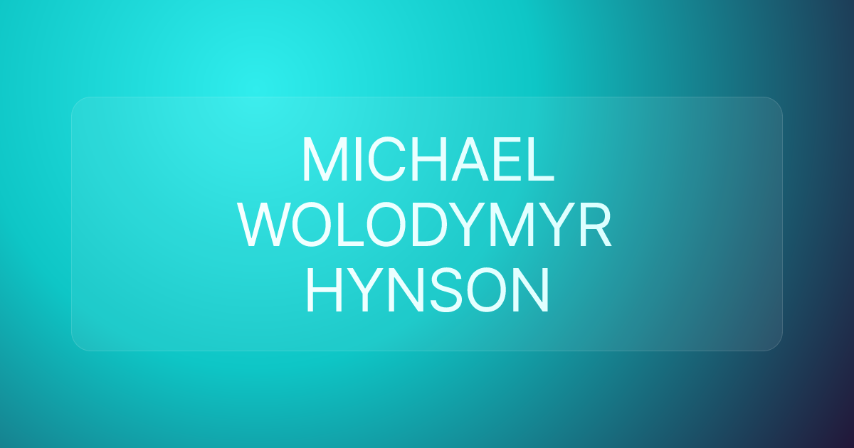 MICHAEL WOLODYMYR HYNSON
