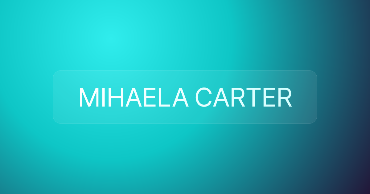 MIHAELA CARTER