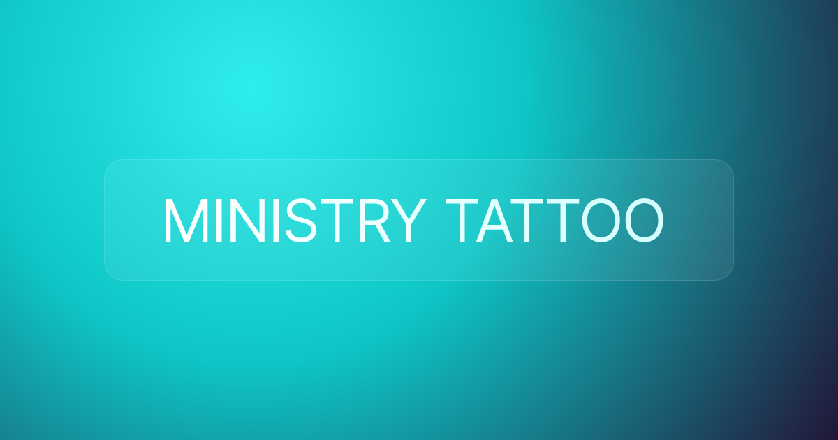 MINISTRY TATTOO