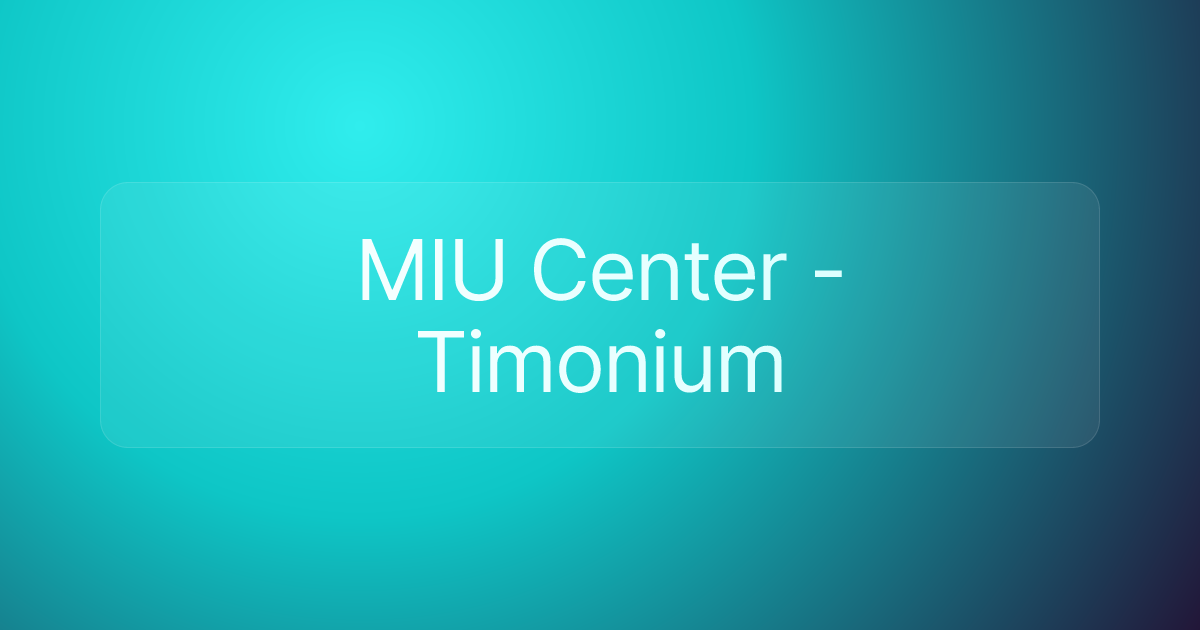 MIU Center - Timonium