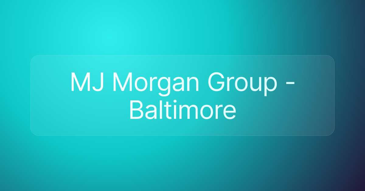 MJ Morgan Group - Baltimore