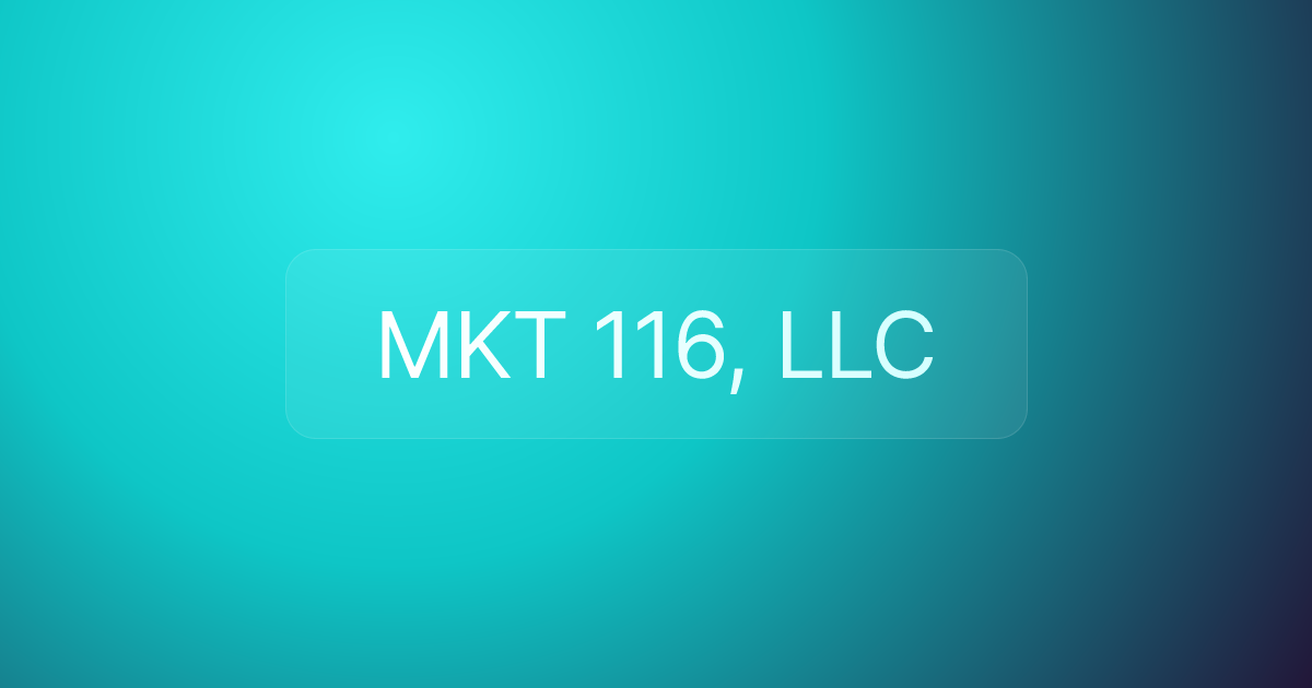 MKT 116, LLC