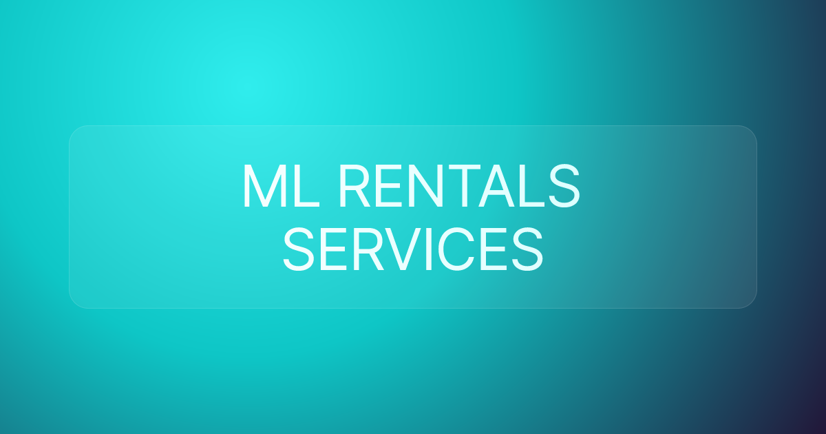 ML RENTALS SERVICES