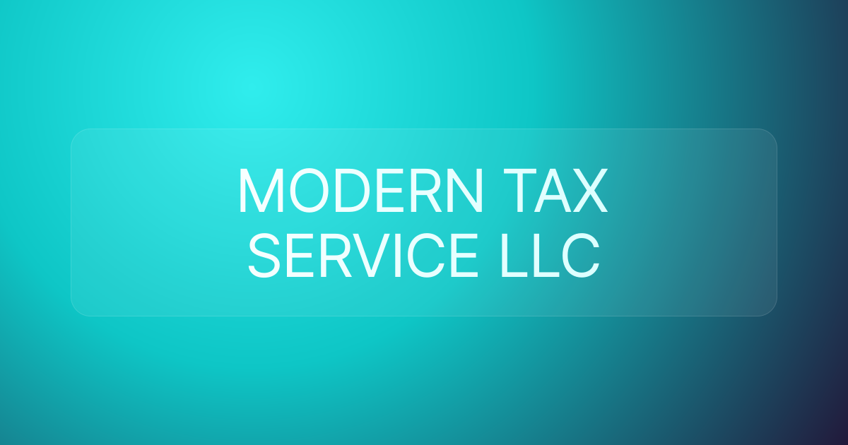 MODERN TAX SERVICE LLC