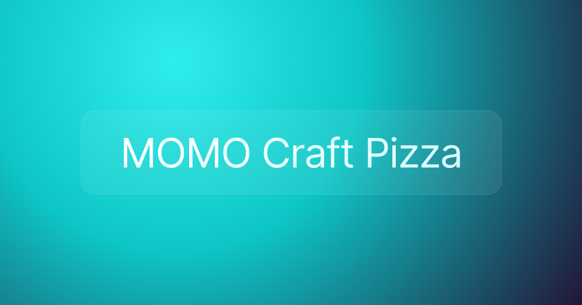 MOMO Craft Pizza