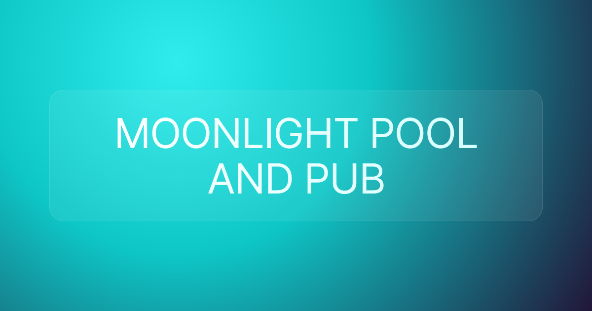 MOONLIGHT POOL AND PUB
