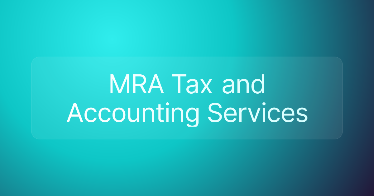 MRA Tax and Accounting Services
