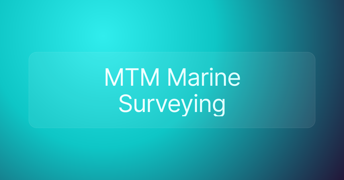 MTM Marine Surveying